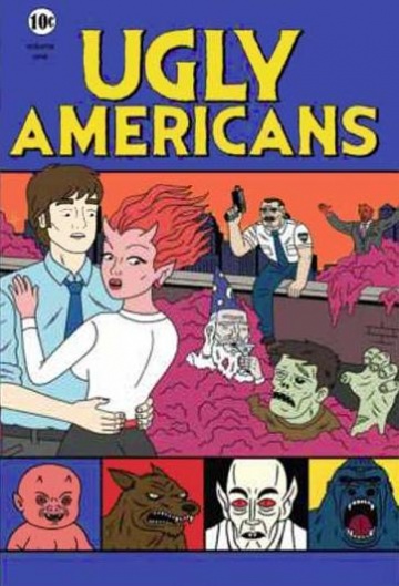 საძაგელი ამერიკელები / Ugly Americans საძაგელი ამერიკელები / Ugly Americans