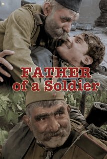 ჯარისკაცის მამა / Father of a Soldier / jariskacis mama ჯარისკაცის მამა / Father of a Soldier / jariskacis mama