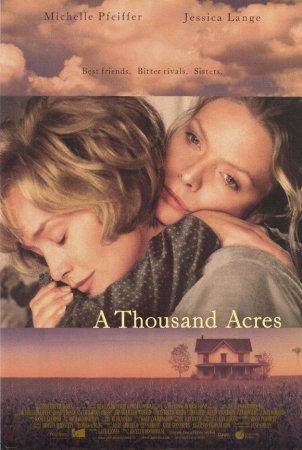 ათასი აკრი / A Thousand Acres ათასი აკრი / A Thousand Acres
