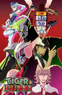 ვეფხვი და ბოცვერი / Tiger & Bunny / Тигр и Кролик ვეფხვი და ბოცვერი / Tiger & Bunny / Тигр и Кролик