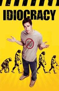 იდიოკრატია / Idiocracy იდიოკრატია / Idiocracy