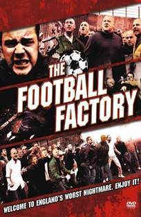 ფეხბურთის ფაქტორი / The Football Factory ფეხბურთის ფაქტორი / The Football Factory