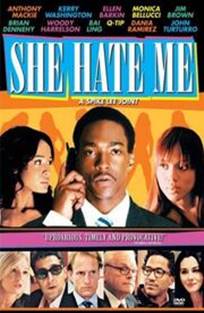 მას ვძულვარ / She Hate Me მას ვძულვარ / She Hate Me