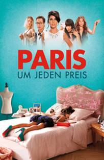 პარიზში ნებისმიერ ფასად / Paris à tout prix (Paris or Perish) პარიზში ნებისმიერ ფასად / Paris à tout prix (Paris or Perish)