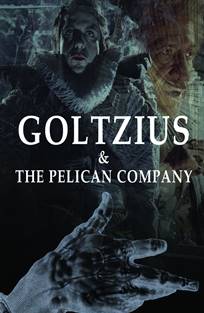 გოლციუსი და პელიკანის კომპანია / Goltzius and the Pelican Company გოლციუსი და პელიკანის კომპანია / Goltzius and the Pelican Company