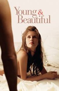 ახალგაზრდა და მშვენიერი / Jeune & jolie (Young and Beautiful) ახალგაზრდა და მშვენიერი / Jeune & jolie (Young and Beautiful)