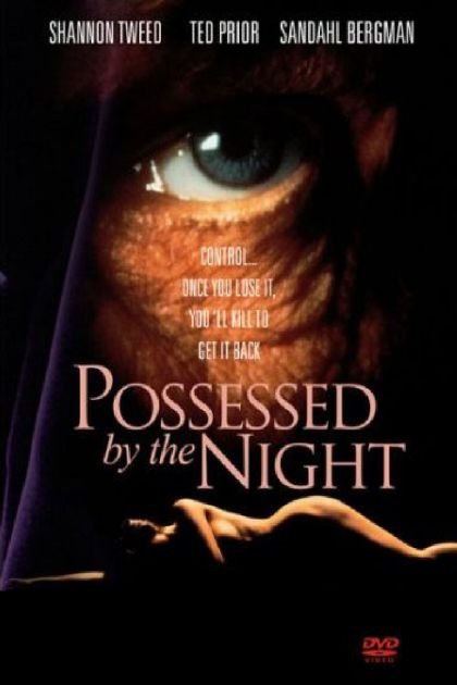 ღამის შეპყრობილი / Possessed by the Night / Одержимые ночью / gamis shepyrobili