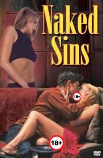 შიშველი ცოდვები / Naked Sins / Shishveli Codvebi შიშველი ცოდვები / Naked Sins / Shishveli Codvebi