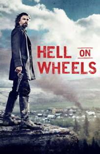 ჯოჯოხეთი ბორბლებზე / Hell on Wheels ჯოჯოხეთი ბორბლებზე / Hell on Wheels