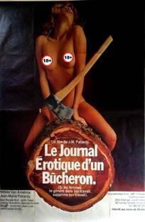 შეშის მჩეხველის ინტიმური დღიური / Le journal érotique d’un bûcheron შეშის მჩეხველის ინტიმური დღიური / Le journal érotique d’un bûcheron