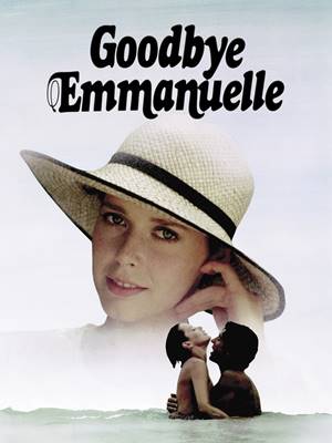 მშვიდობით ემანუელა / Goodbye Emmanuelle / Прощай, Эммануэль / mshvidobit emanuel