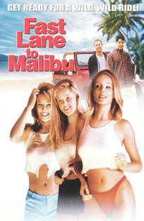მალიბუს ჩქარი გზატკეცილი / Fast Lane to Malibu / С ветерком в Малибу / malibus chqari gzatkecili მალიბუს ჩქარი გზატკეცილი / Fast Lane to Malibu / С ветерком в Малибу / malibus chqari gzatkecili
