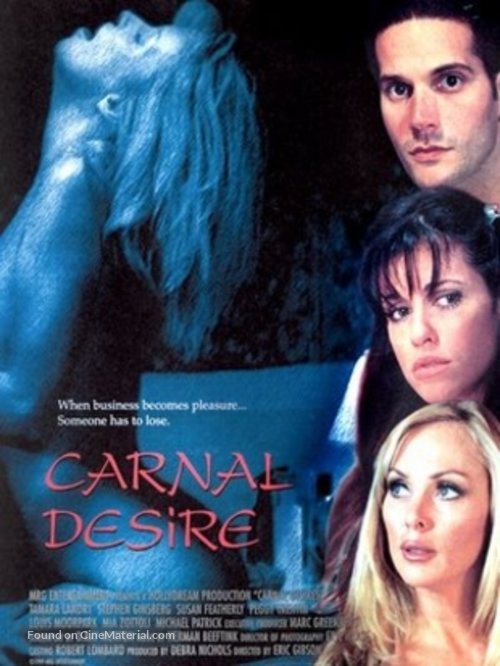 ხორცშესმული სურვილები / Carnal Desires ხორცშესმული სურვილები / Carnal Desires