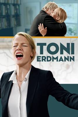 ტონი ერდმანი / Toni Erdmann / toni erdmani ტონი ერდმანი / Toni Erdmann / toni erdmani