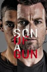 ახალი სისხლი / Son of a Gun (იარაღის შვილი)