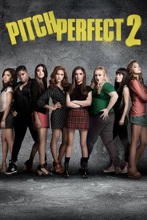 იდეალური ხმა (სმენა) 2 / Pitch Perfect 2 იდეალური ხმა (სმენა) 2 / Pitch Perfect 2