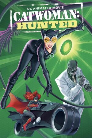 ქალი-კატა: ნადირობა / Catwoman: Hunted ქალი-კატა: ნადირობა / Catwoman: Hunted