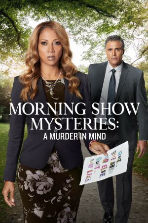 დილის შოუს საიდუმლოება: მოფიქრებული მკვლელობა / Morning Show Mysteries: A Murder in Mind