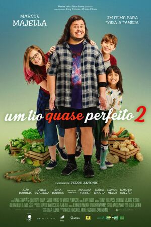 თითქმის სრულყოფილი ბიძა 2 / Um Tio Quase Perfeito 2 თითქმის სრულყოფილი ბიძა 2 / Um Tio Quase Perfeito 2
