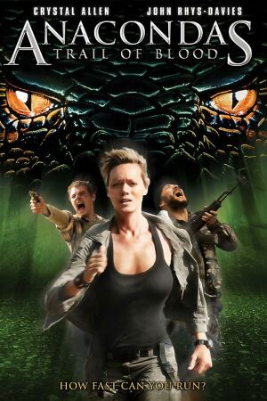 ანაკონდა 4 / Anacondas 4: Trail of Blood ანაკონდა 4 / Anacondas 4: Trail of Blood