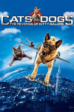 კატები ძაღლების წინააღმდეგ 2 / Cats & Dogs: The Revenge of Kitty Galore კატები ძაღლების წინააღმდეგ 2 / Cats & Dogs: The Revenge of Kitty Galore