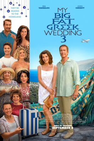 ჩემი დიდი ბერძნული ქორწილი 3 / My Big Fat Greek Wedding 3 ჩემი დიდი ბერძნული ქორწილი 3 / My Big Fat Greek Wedding 3