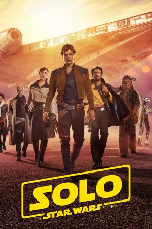 სოლო: ვარსკვლავური ომების ამბავი / Solo: A Star Wars Story სოლო: ვარსკვლავური ომების ამბავი / Solo: A Star Wars Story