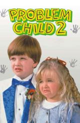 რთული ბავშვი 2 / Problem Child 2