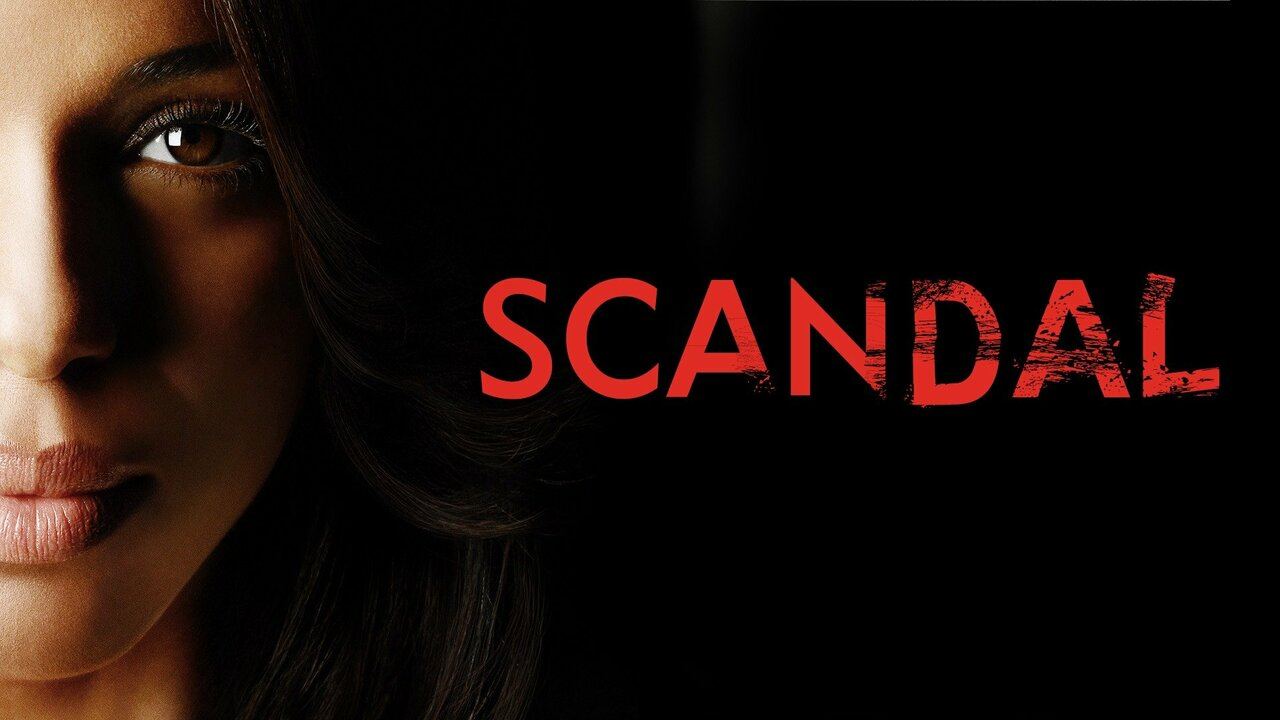 სკანდალი / Scandal სკანდალი / Scandal