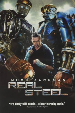 ცოცხალი ფოლადი / Real Steel ცოცხალი ფოლადი / Real Steel
