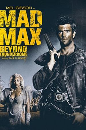 შეშლილი მაქსი: ნაწილი 3 / Mad Max შეშლილი მაქსი: ნაწილი 3 / Mad Max