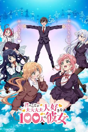 100 გოგო, რომლებსაც ძალიან უყვარხარ / Kimi no Koto ga Daidaidaidaidaisuki na 100-nin no Kanojo 100 გოგო, რომლებსაც ძალიან უყვარხარ / Kimi no Koto ga Daidaidaidaidaisuki na 100-nin no Kanojo