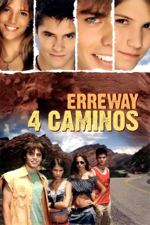 ოთხი გზა / Erreway: 4 caminos ოთხი გზა / Erreway: 4 caminos