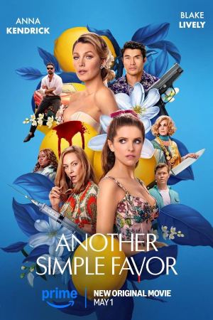 კიდევ ერთი მარტივი თხოვნა / Another Simple Favor კიდევ ერთი მარტივი თხოვნა / Another Simple Favor
