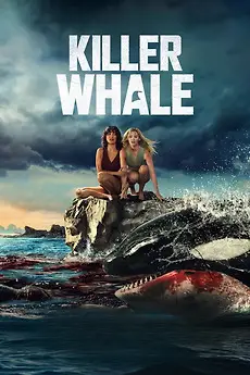 მკვლელი ვეშაპი / Killer Whale