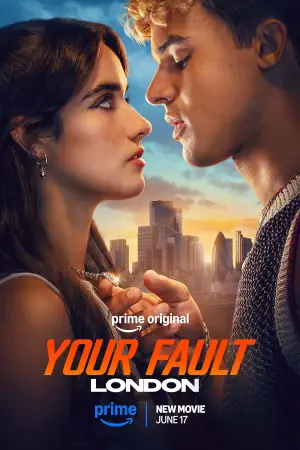 შენი ბრალია: ლონდონი / Your Fault: London